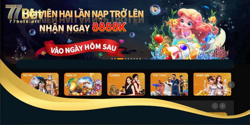 Khuyến mãi 77bet dành riêng cho Nổ hũ – Bắn cá